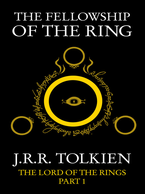 Title details for The Fellowship of the Ring by J. R. R. Tolkien - Available